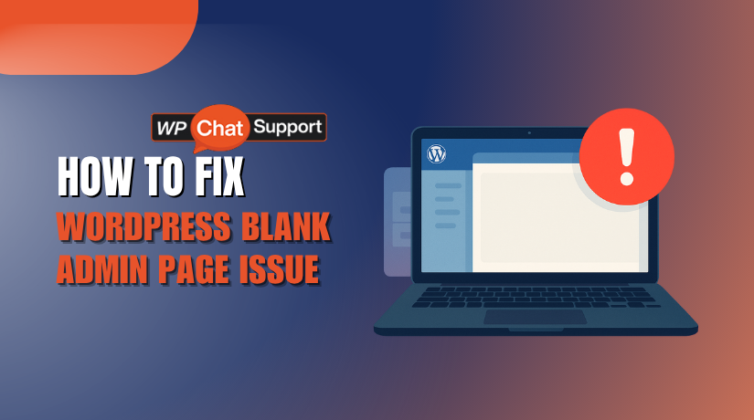 How to Fix the WordPress Blank Admin Page Issue